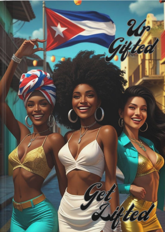 Book cover with three women and a Cuban flag, featuring the text 'Ur Gifted' and 'Get Lifted'.