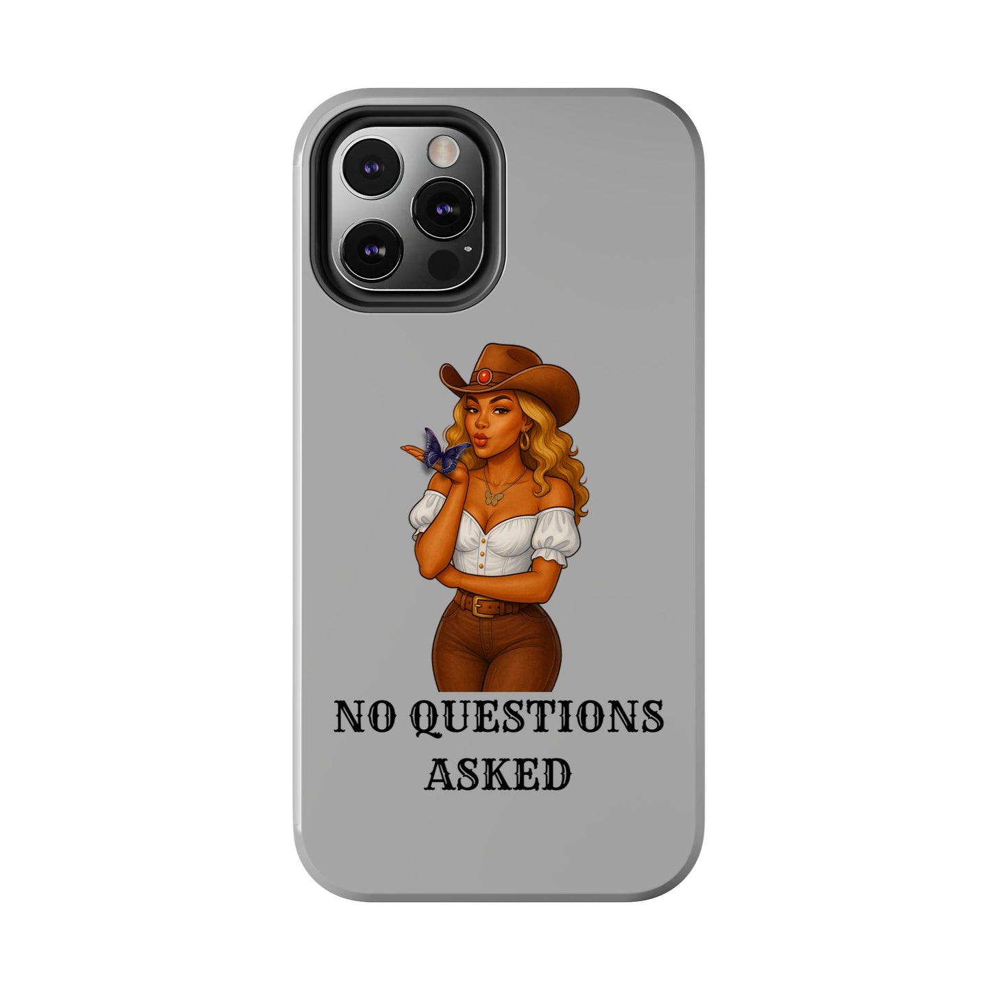 Cowgirl-Style Tough Phone Cases, Durable Phone Cover, Cute Western Phone Case, Fun Gift for Cowboys, No Questions Asked Design