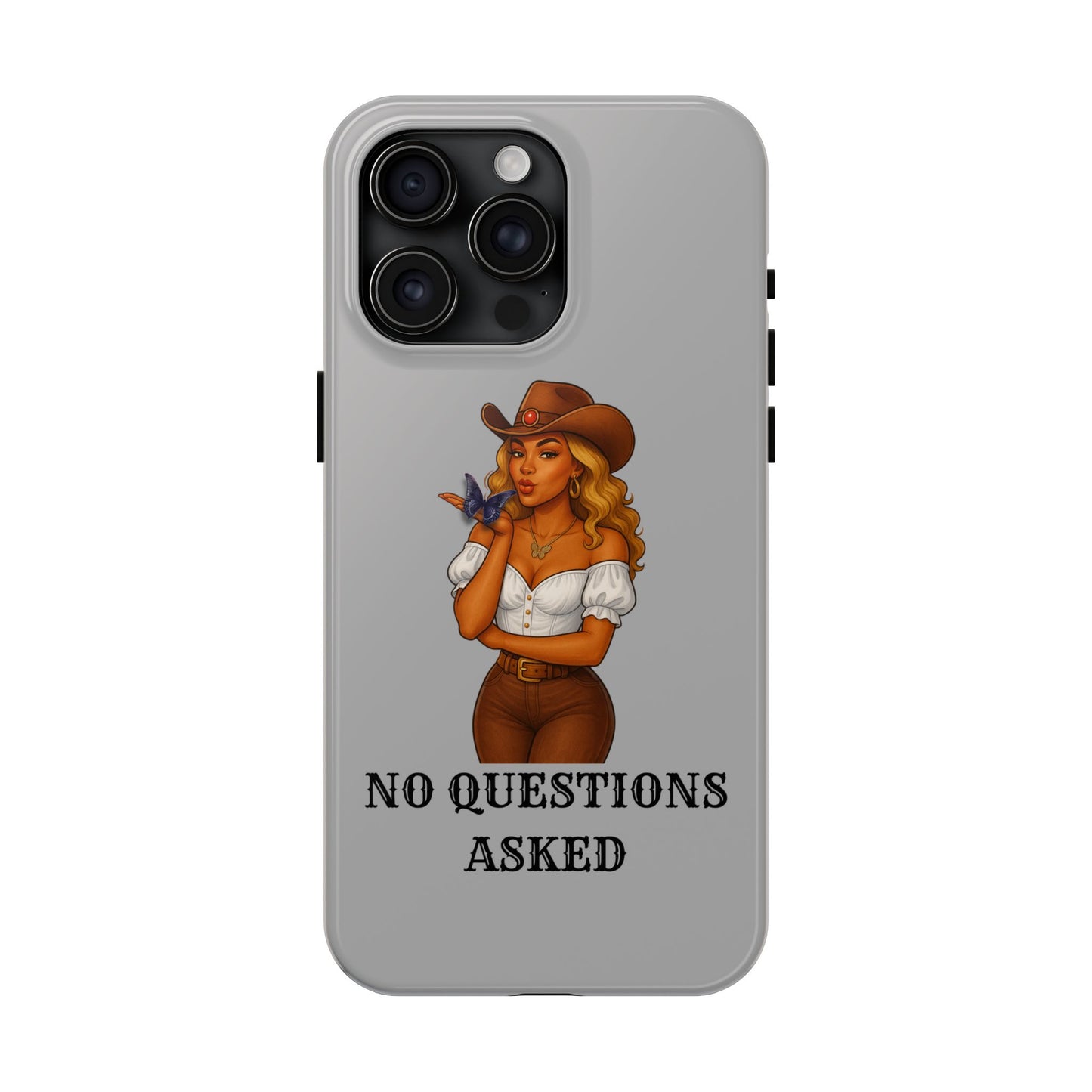 Cowgirl-Style Tough Phone Cases, Durable Phone Cover, Cute Western Phone Case, Fun Gift for Cowboys, No Questions Asked Design