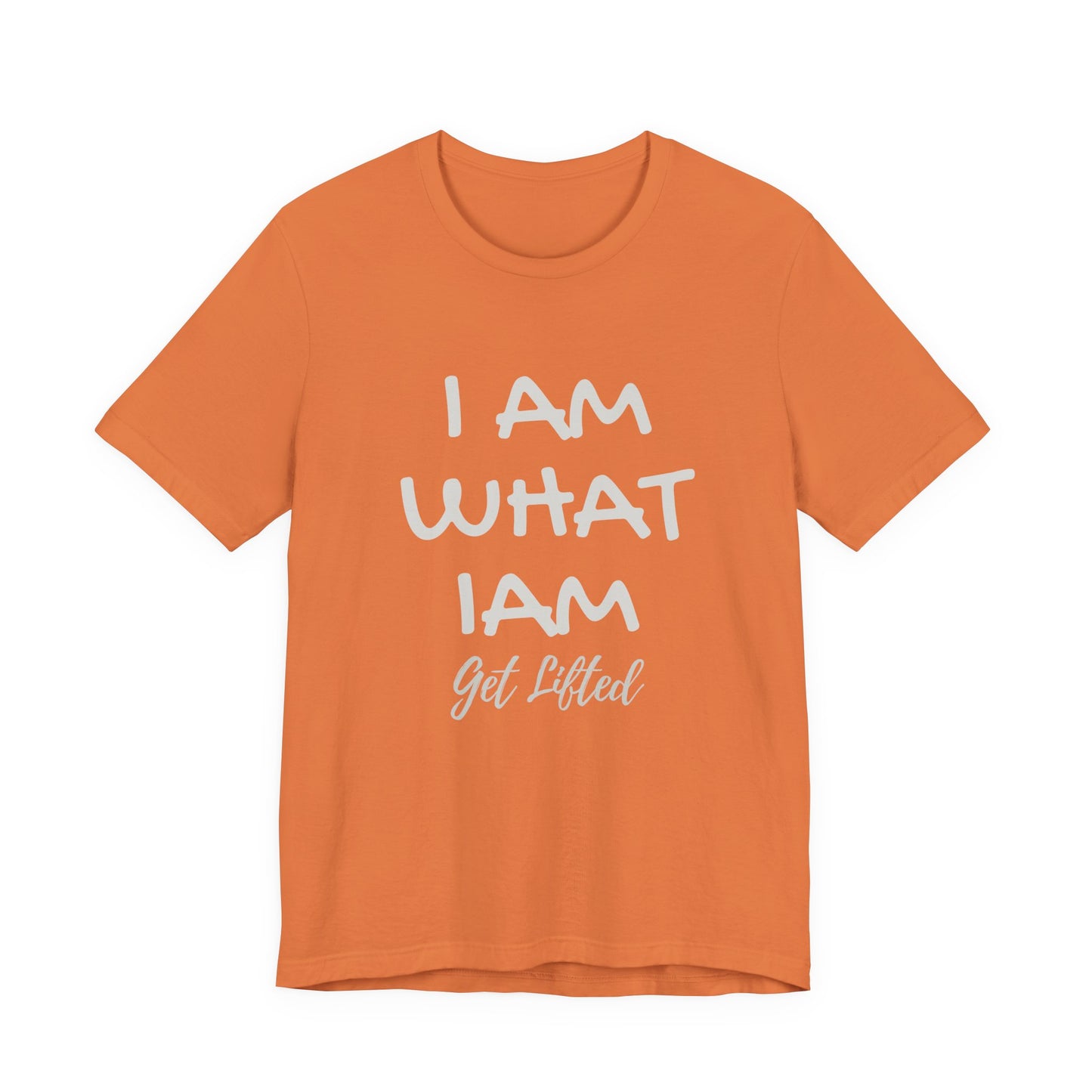I Am What I Am Unisex Jersey Tee, Inspirational T-Shirt, Gift for Motivational Moments, Everyday Wear, Uplifting Apparel