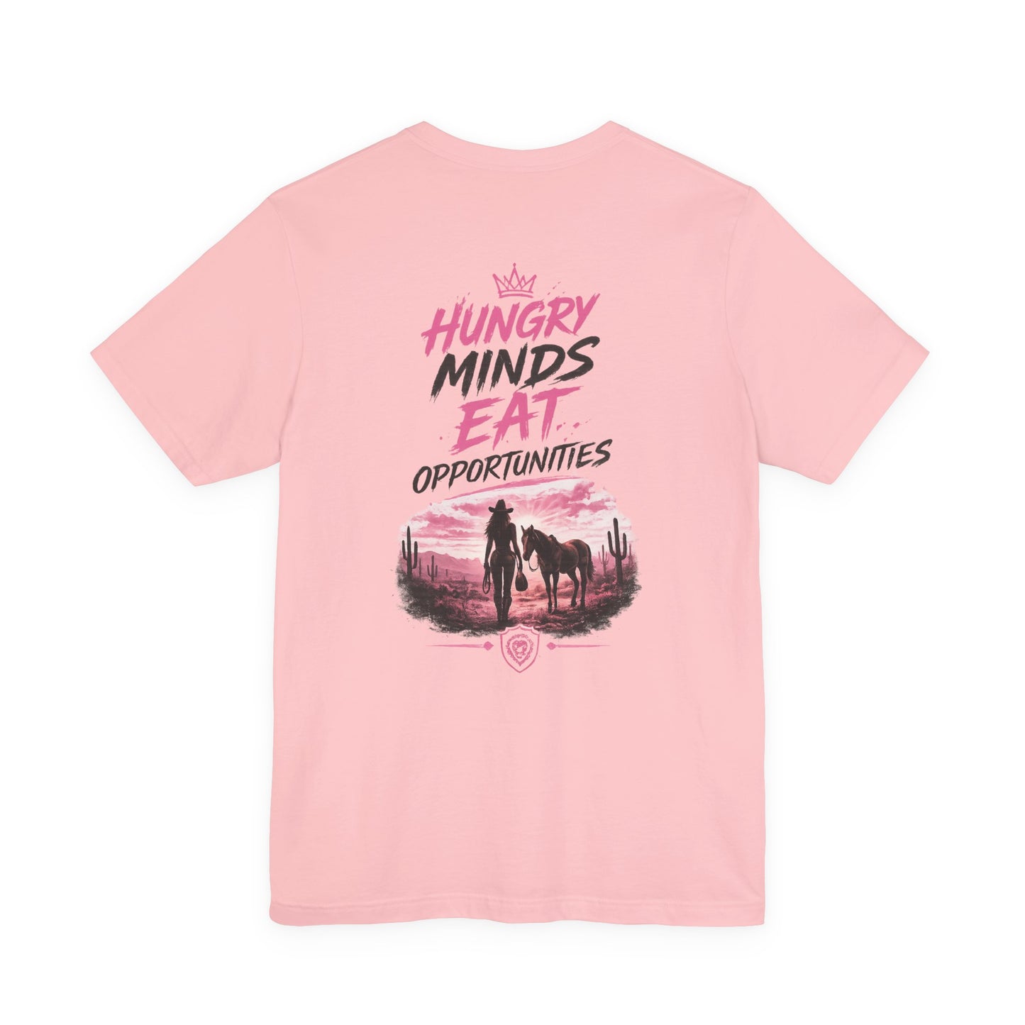 Eat Them Up! Cowgirl Tee — 'Hungry Minds Eat Opportunities' Graphic T-Shirt