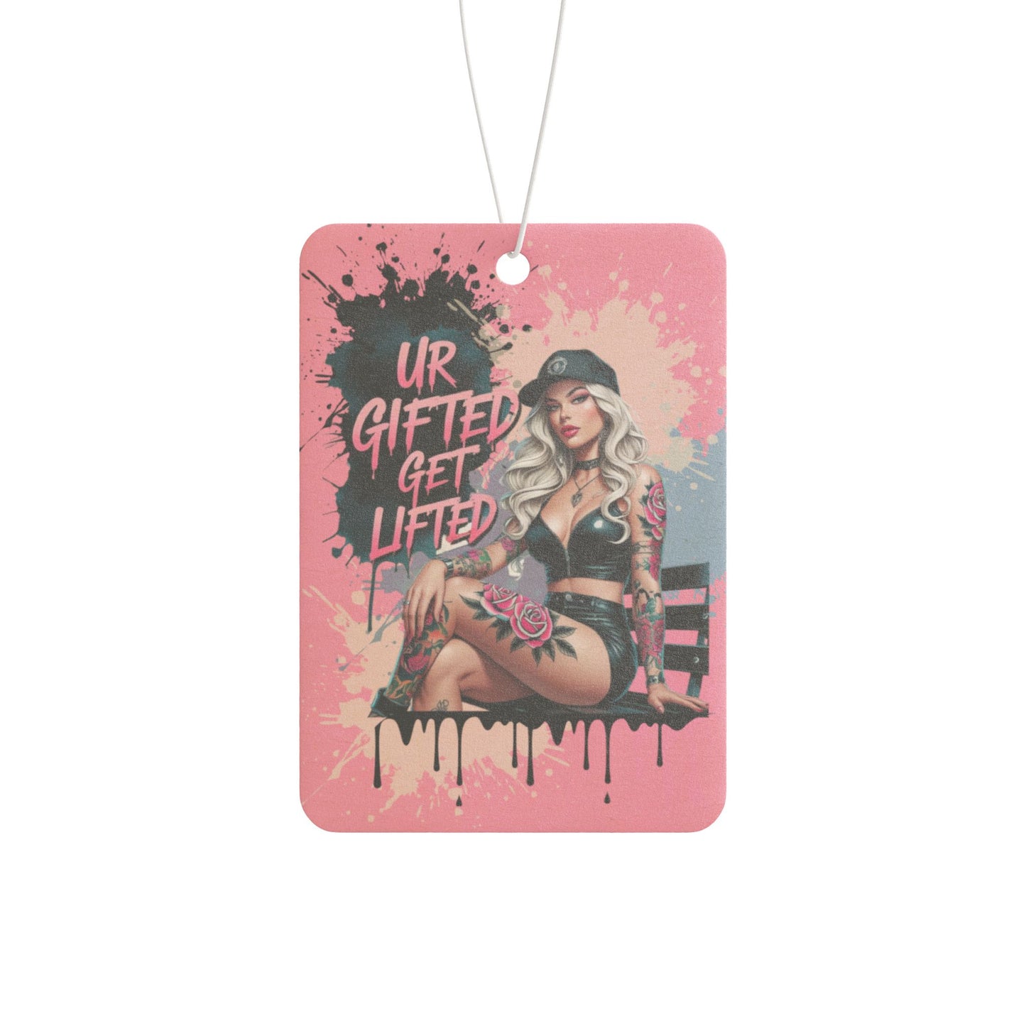 Car Air Freshener - Blond Tattooed Girl sitting on a bench - 'Ur Gifted Get Lifted'