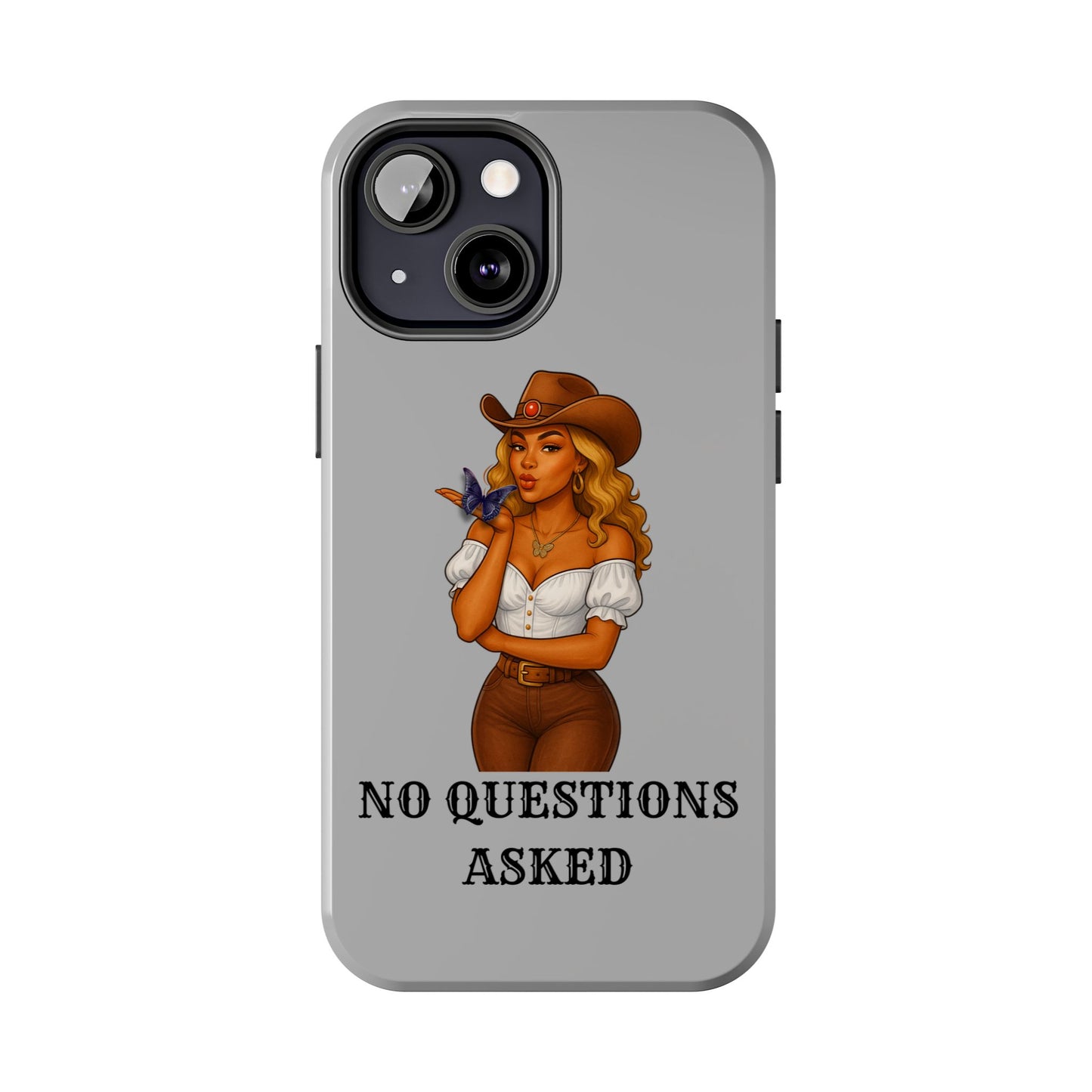 Cowgirl-Style Tough Phone Cases, Durable Phone Cover, Cute Western Phone Case, Fun Gift for Cowboys, No Questions Asked Design