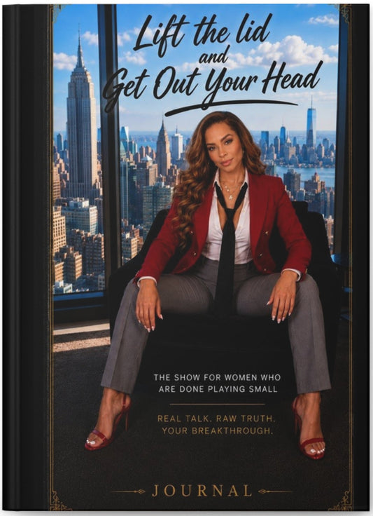 Journal — "Lift the Lid and Get Out Your Head" Empowerment Hardcover Journal