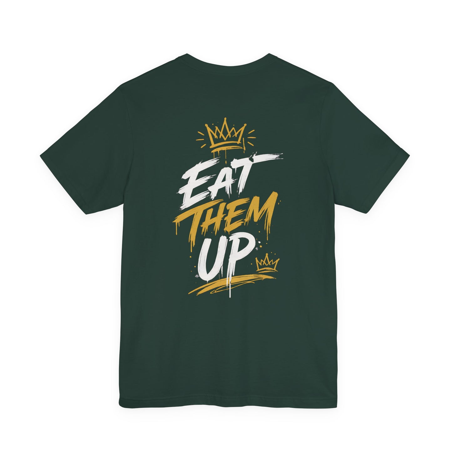 Eat Them Up Graphic Tee — Bold Streetwear Back Print
