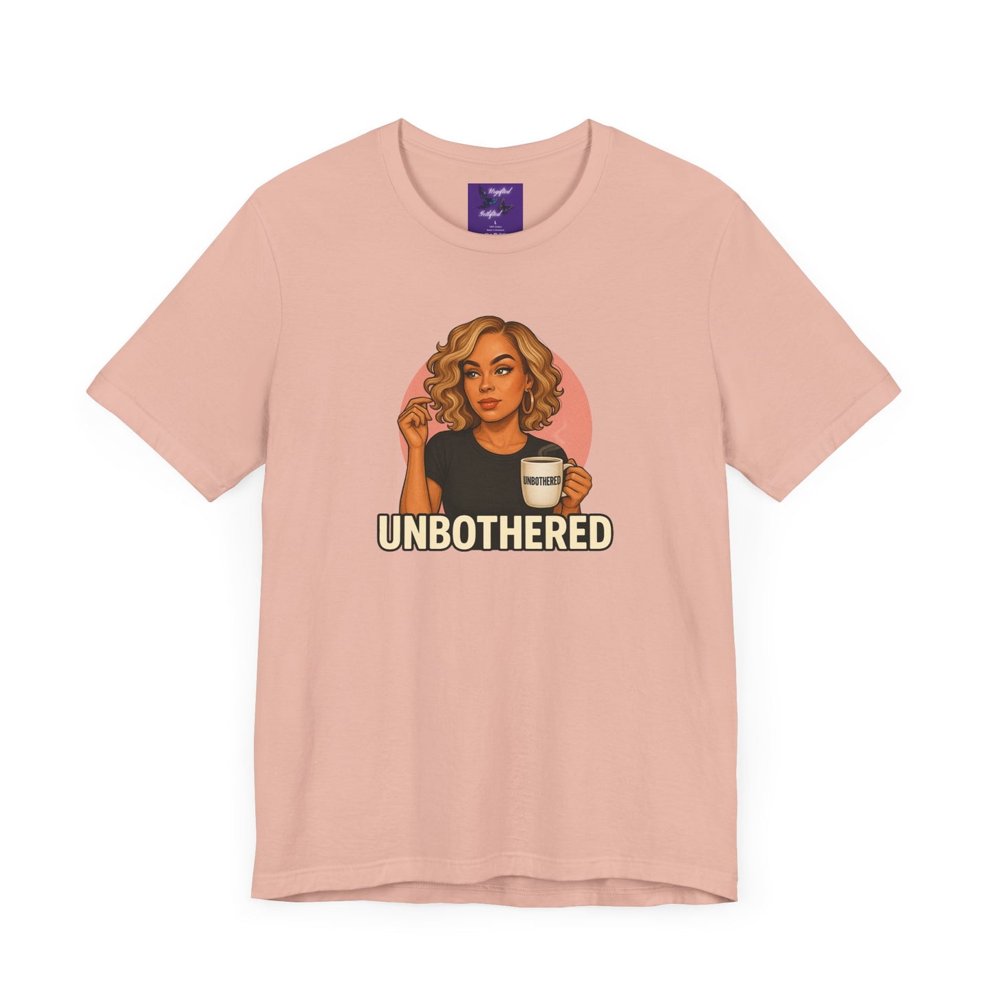 Unbothered Graphic Tee - Fun and Sassy Shirt