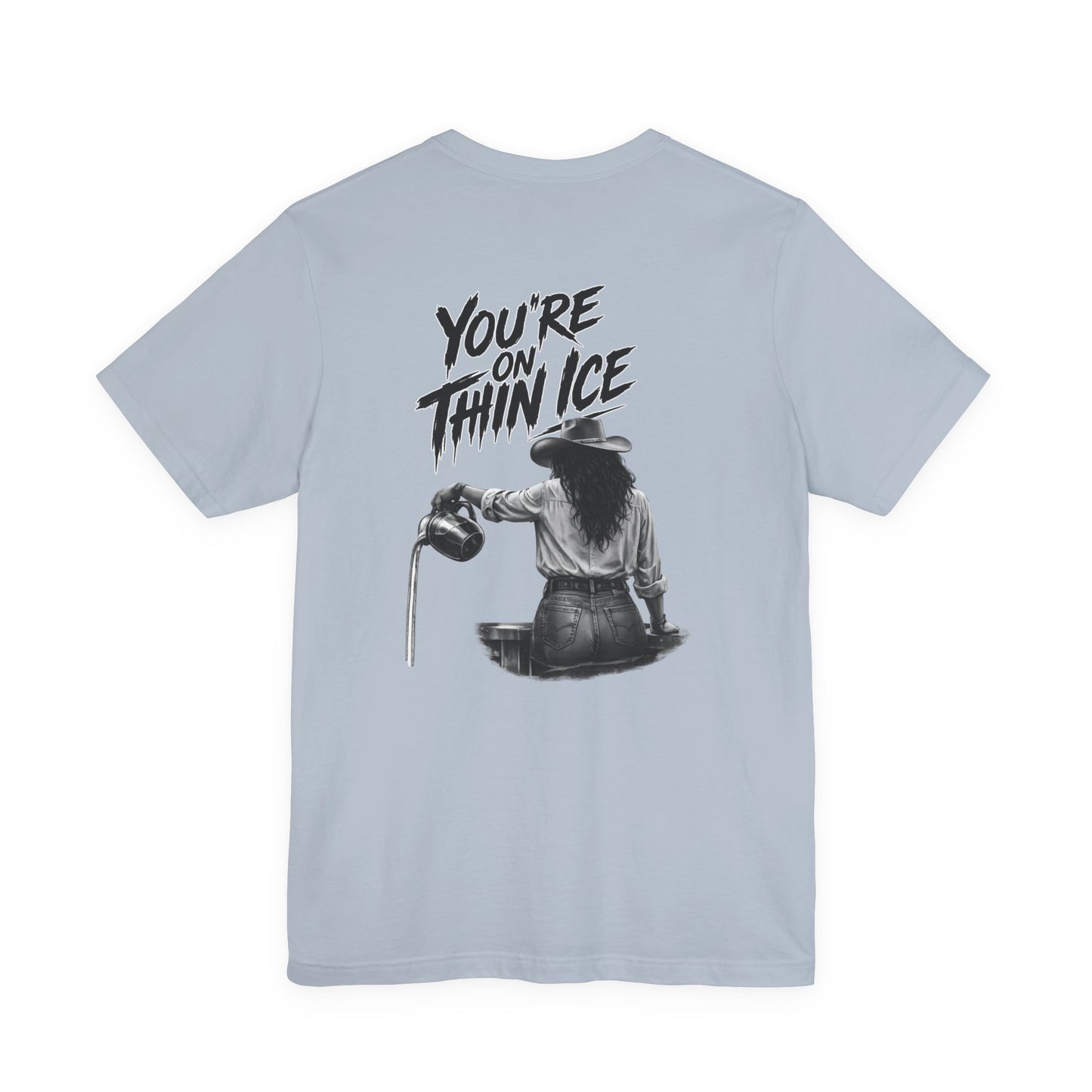 Cowgirl Graphic Tee - 'You're On Thin Ice' Retro Western Shirt
