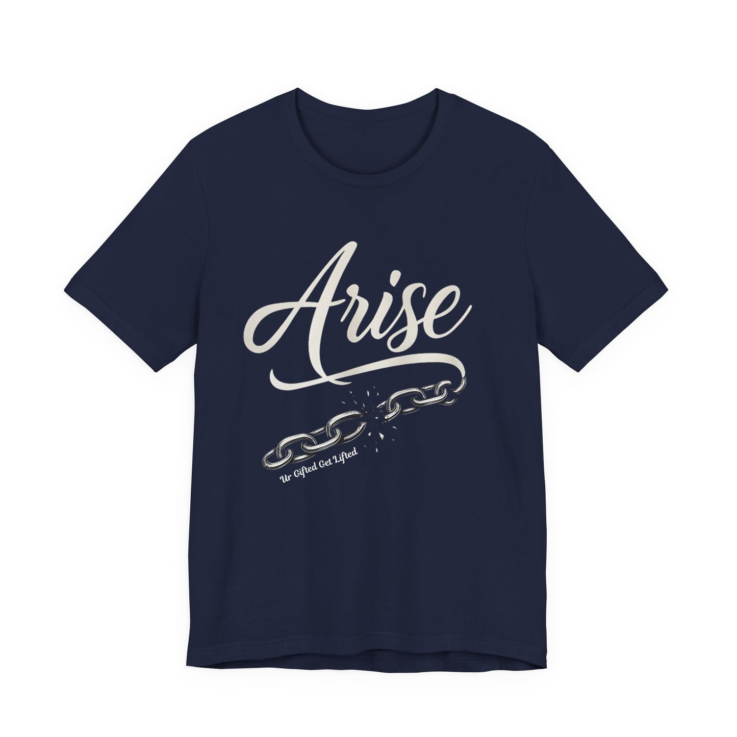 Arise Inspirational Unisex Tee, Casual Wear, Gift for Motivational Events, Uplifting Shirt, Everyday Comfort