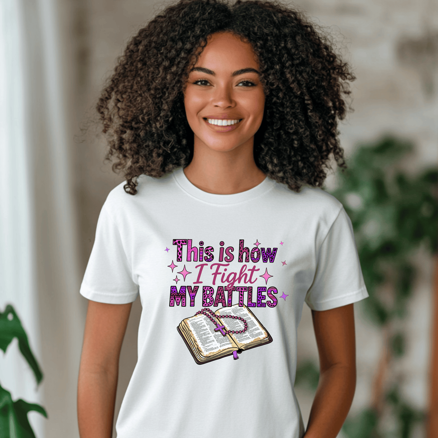 This is How I Fight My Battles Tee - Inspirational Short Sleeve T-Shirt