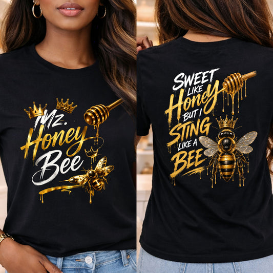 Honey Bee Graphic Tee — “Sweet Like Honey But I Sting Like a Bee” Black T-Shirt