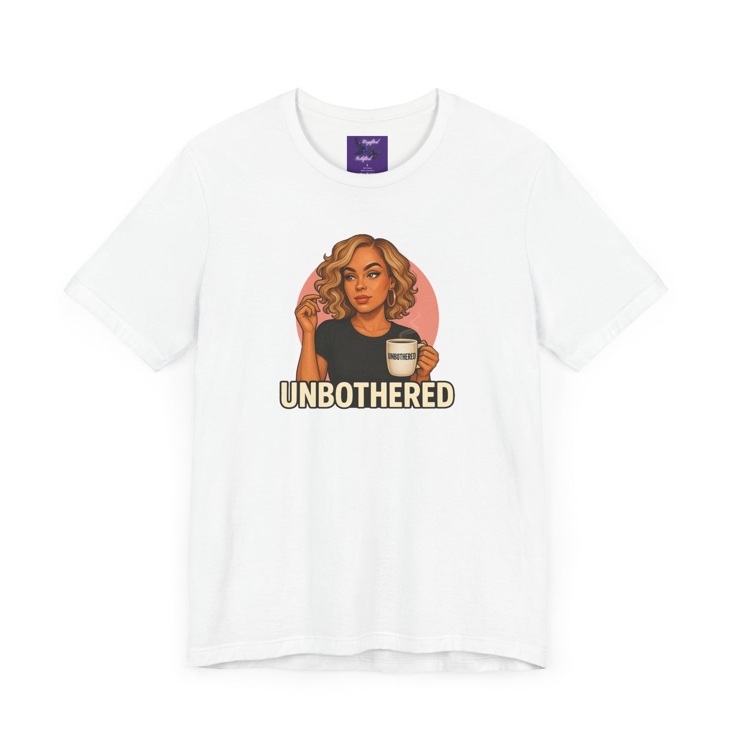 Unbothered Graphic Tee - Fun and Sassy Shirt
